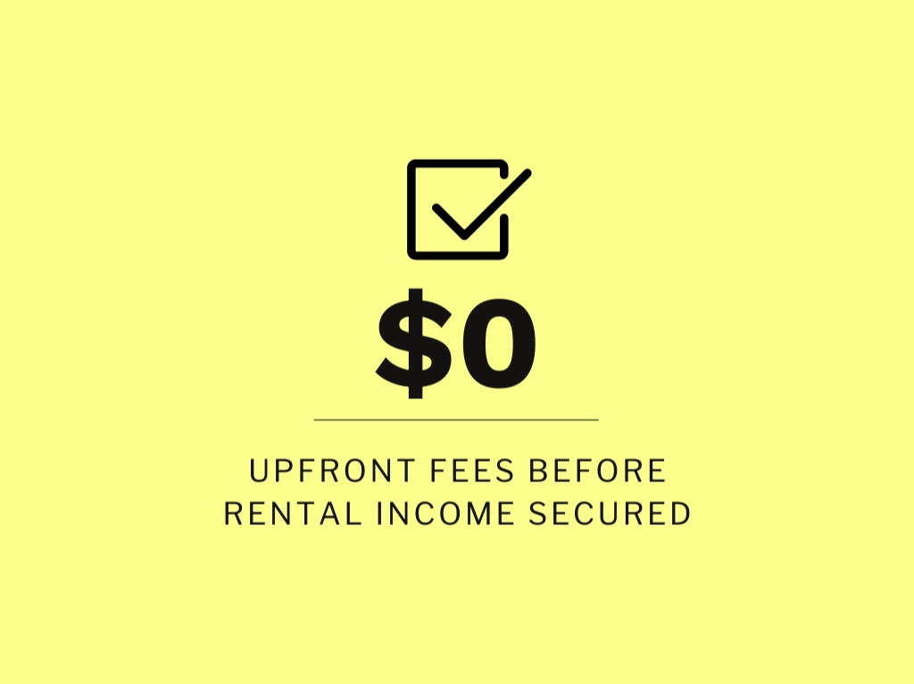 $0 upfront fees option before rental income is secured. Financing and grant programs may apply; eligibility required.
